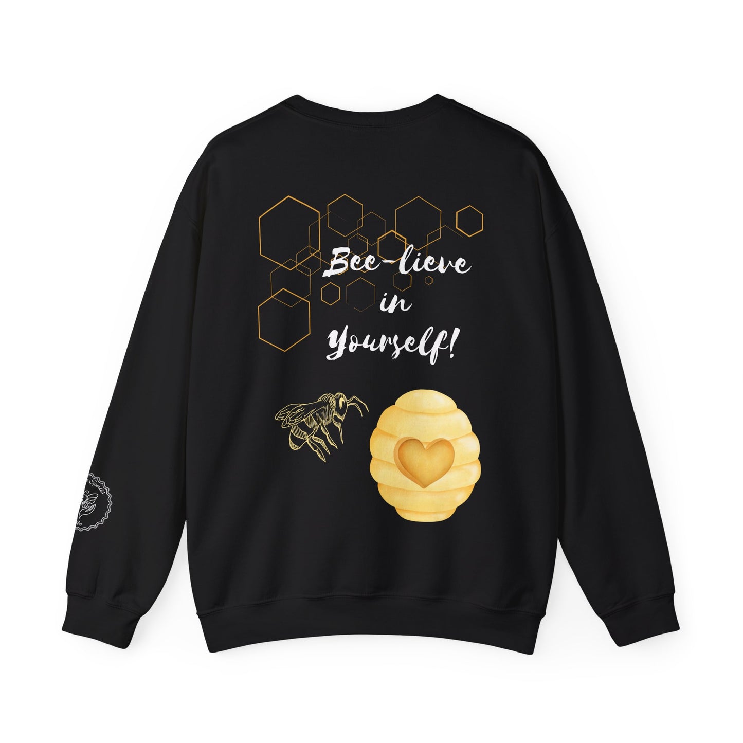Bee-lieve In Yourself Sweatshirt