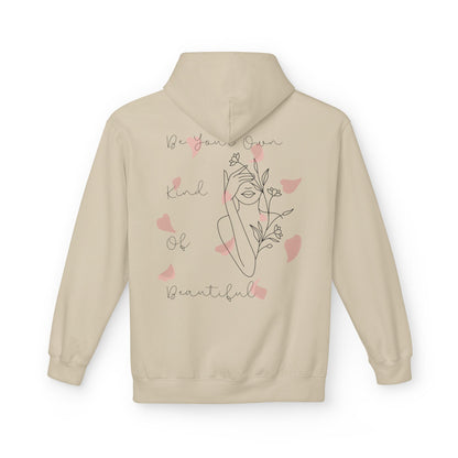 Be Your Own Kind of Beautiful Hoodie