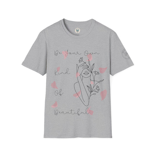 Your Own Kind Of Beautiful Softstyle T-Shirt