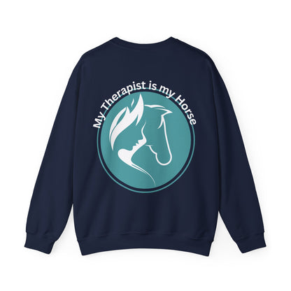 My Therapist Is My Horse Sweatshirt