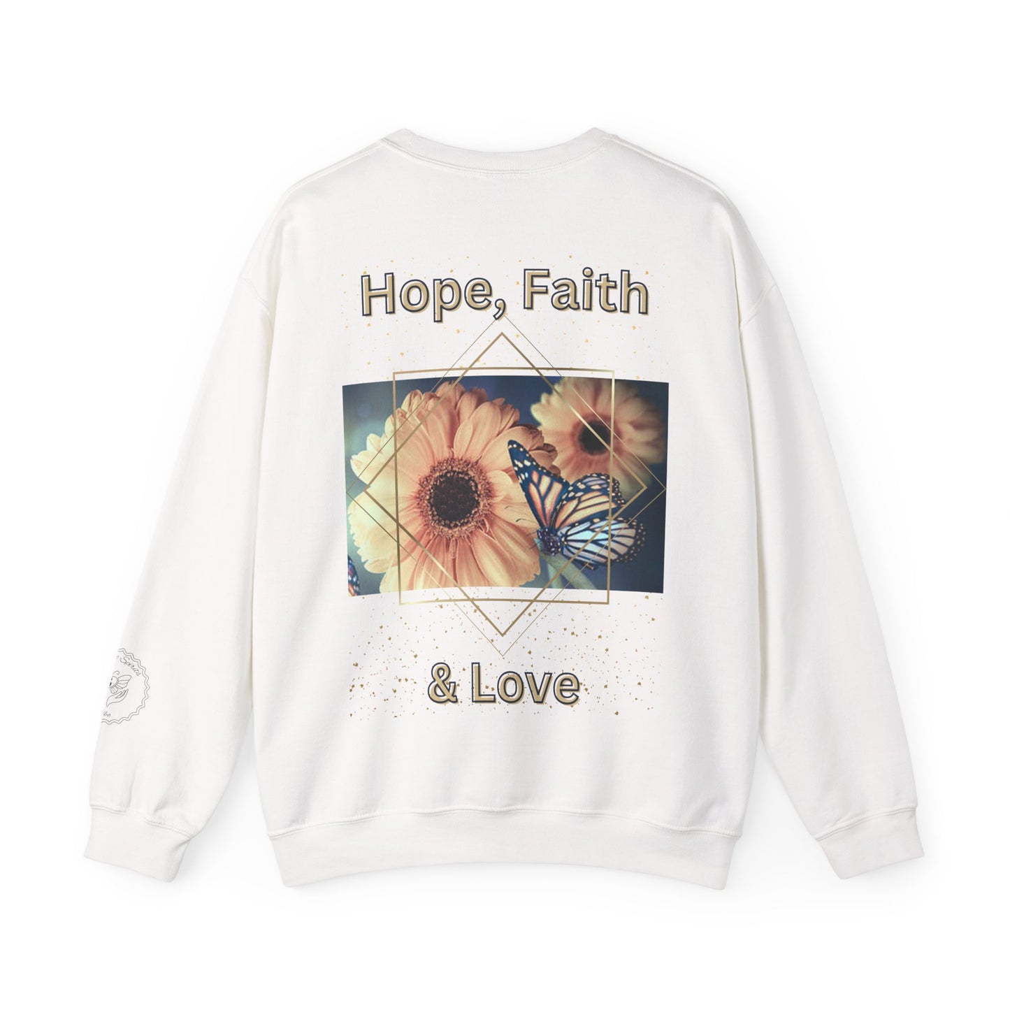 Hope, Faith & Love Sweatshirt