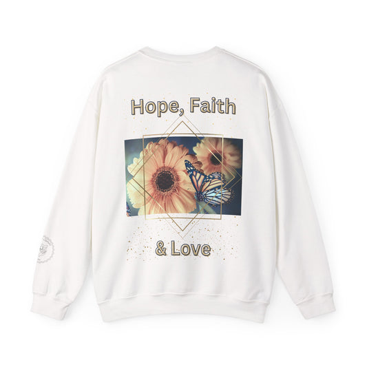 Hope, Faith & Love Sweatshirt