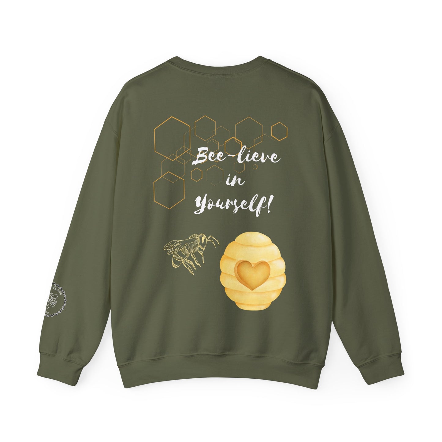Bee-lieve In Yourself Sweatshirt