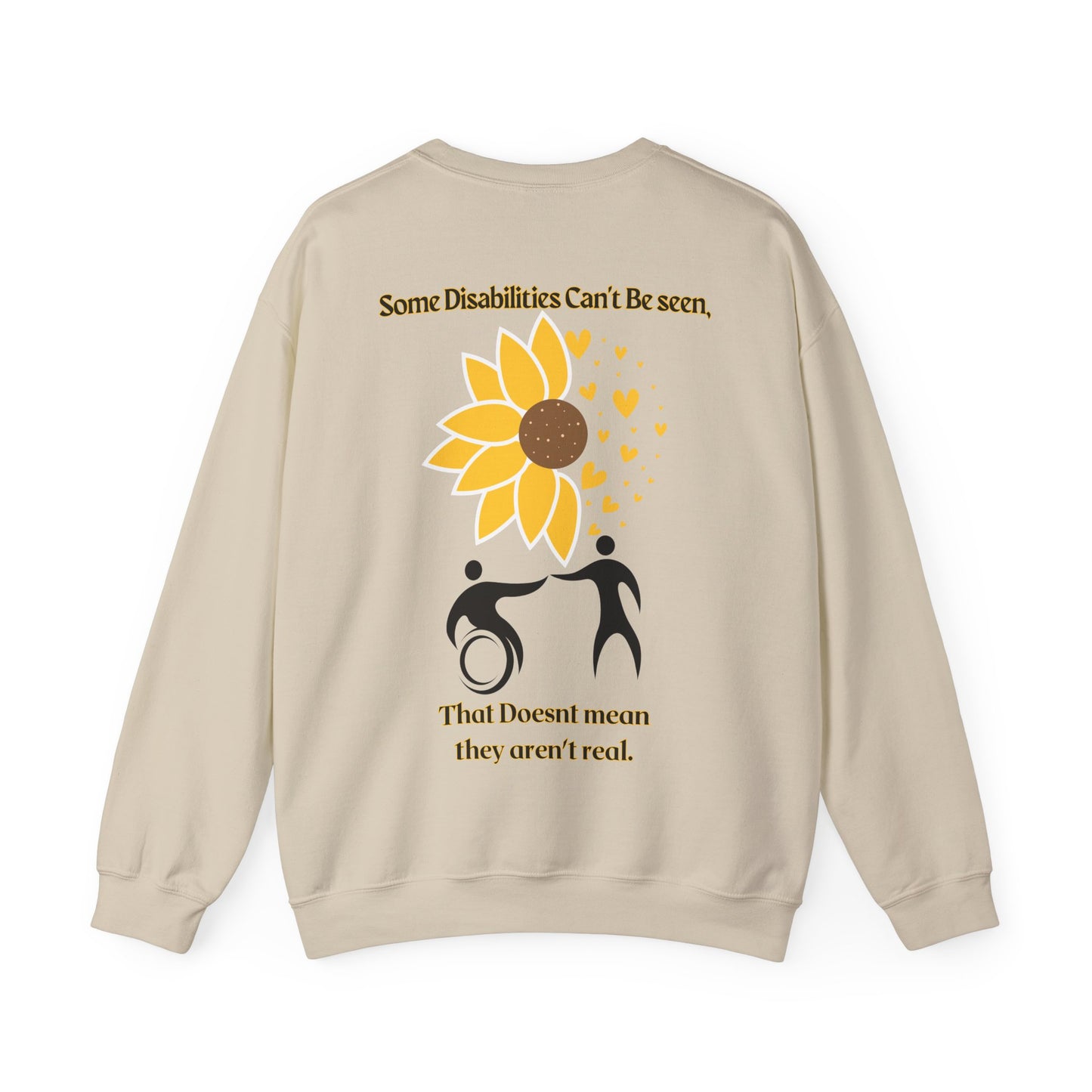 Some Disabilities Can't Be Seen Sweatshirt
