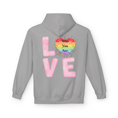 Love Who You Are Rainbow Hoodie