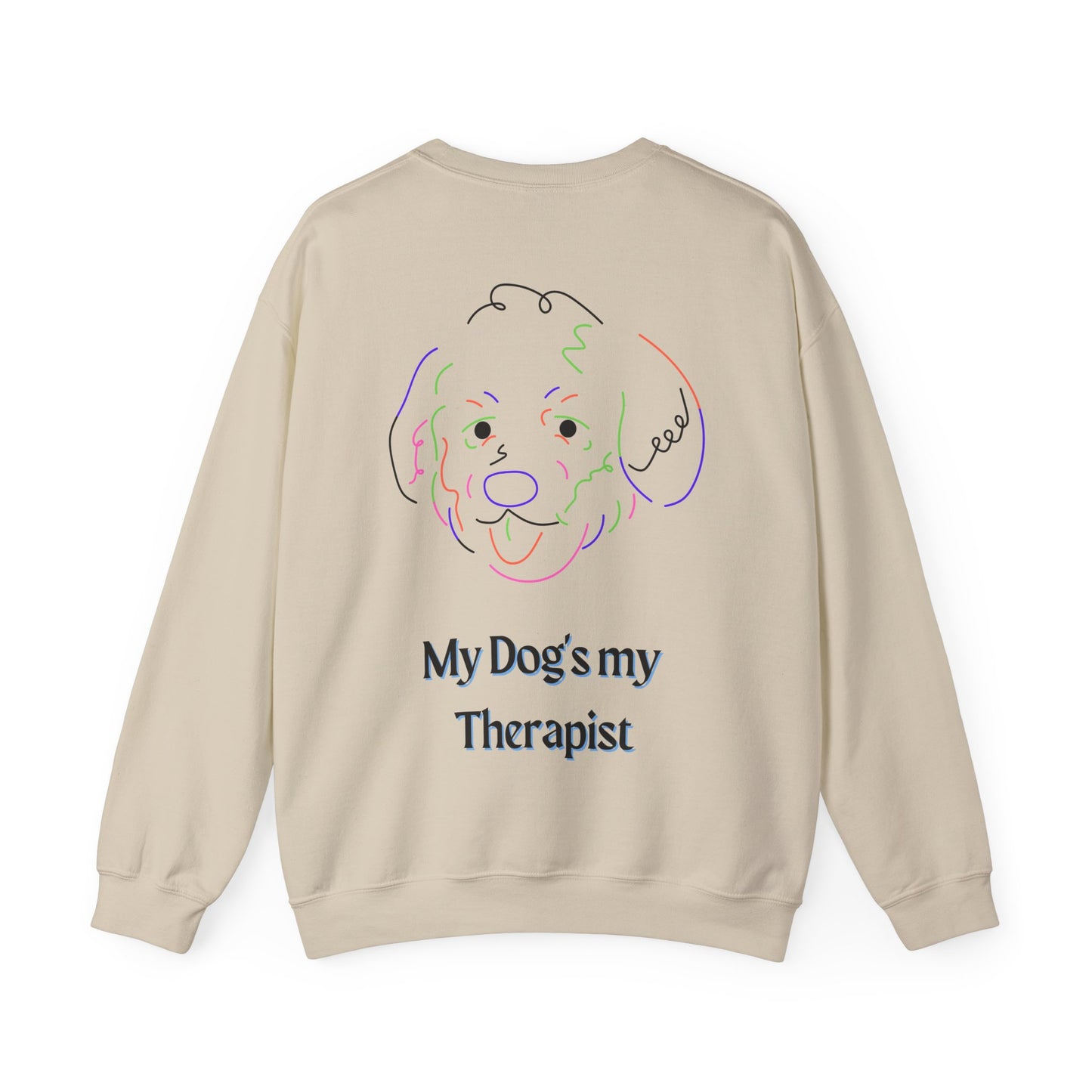 My Dog's My Therapist Sweatshirt