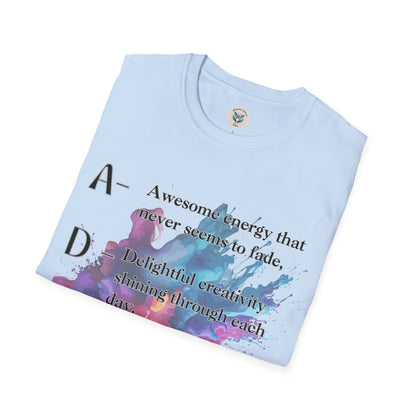 ADHD Proud Softsyle T-Shirt