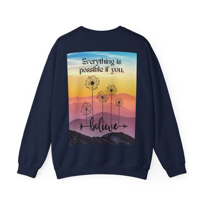 Everything Is Possible Sweatshirt