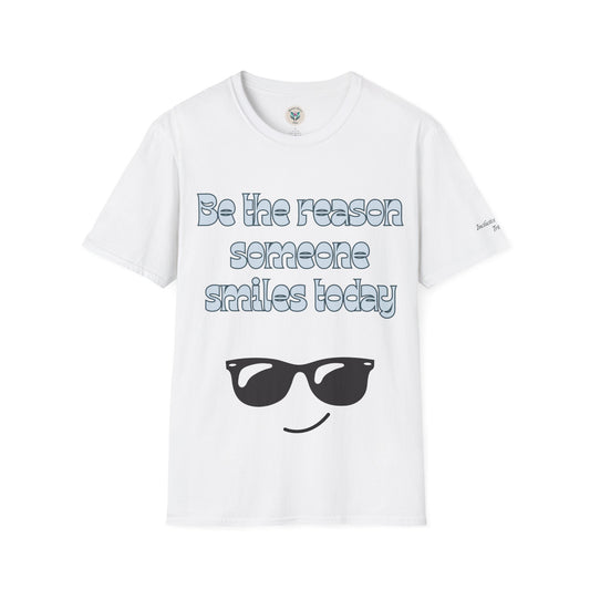 Be the Reason Someone Smiles Today T-Shirt