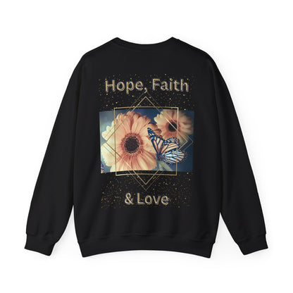 Hope, Faith & Love Sweatshirt