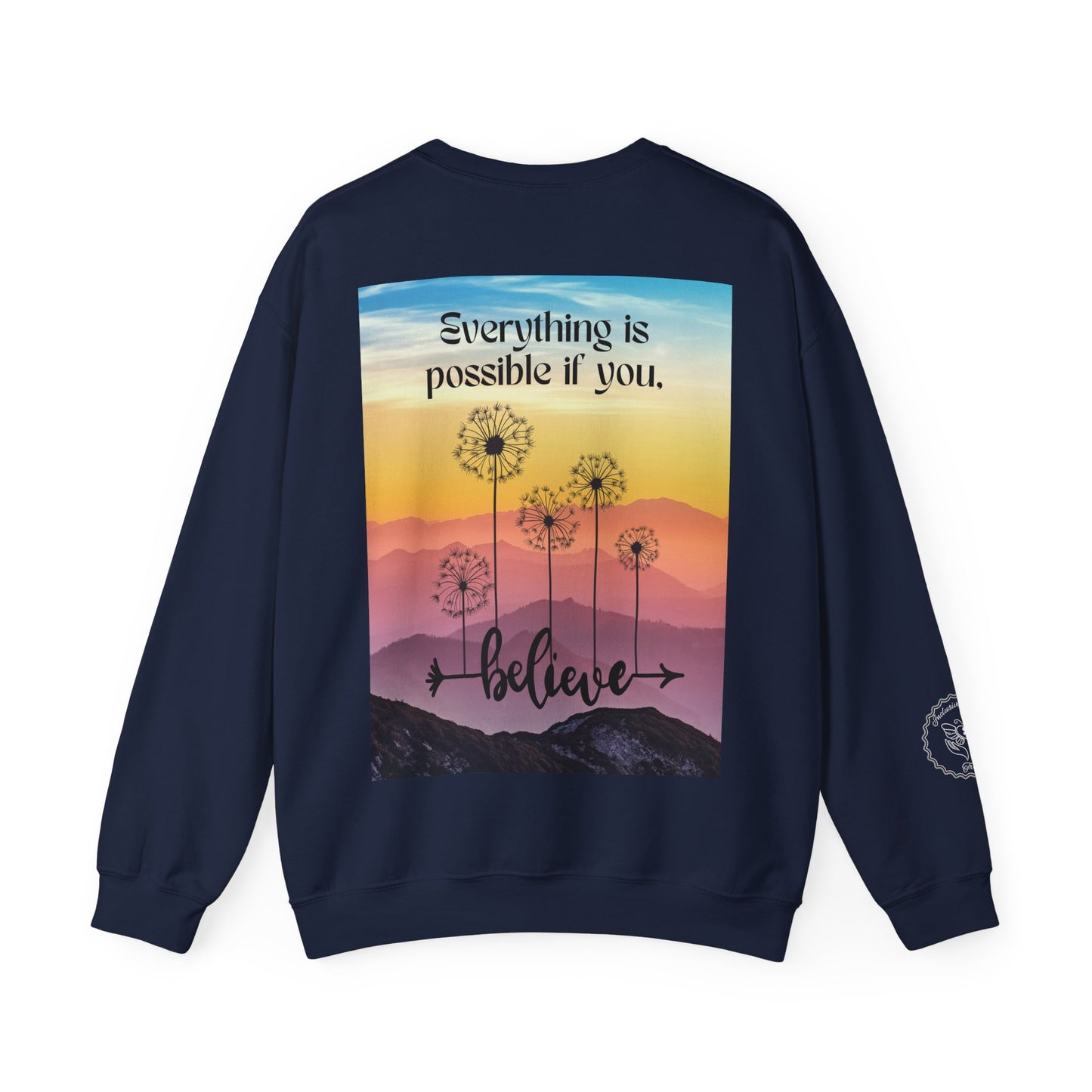 Everything Is Possible Sweatshirt