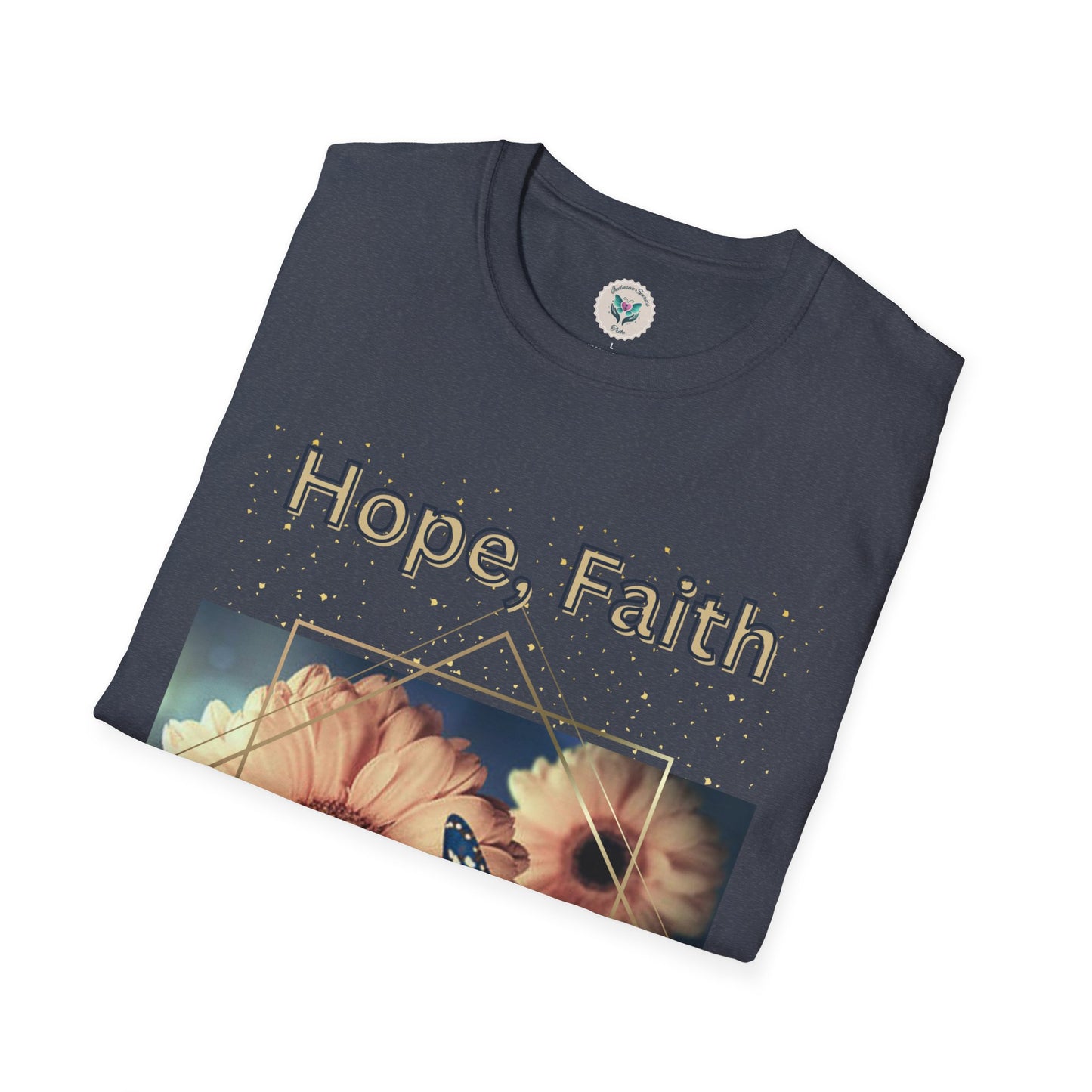 Hope, Faith & Love T-Shirt