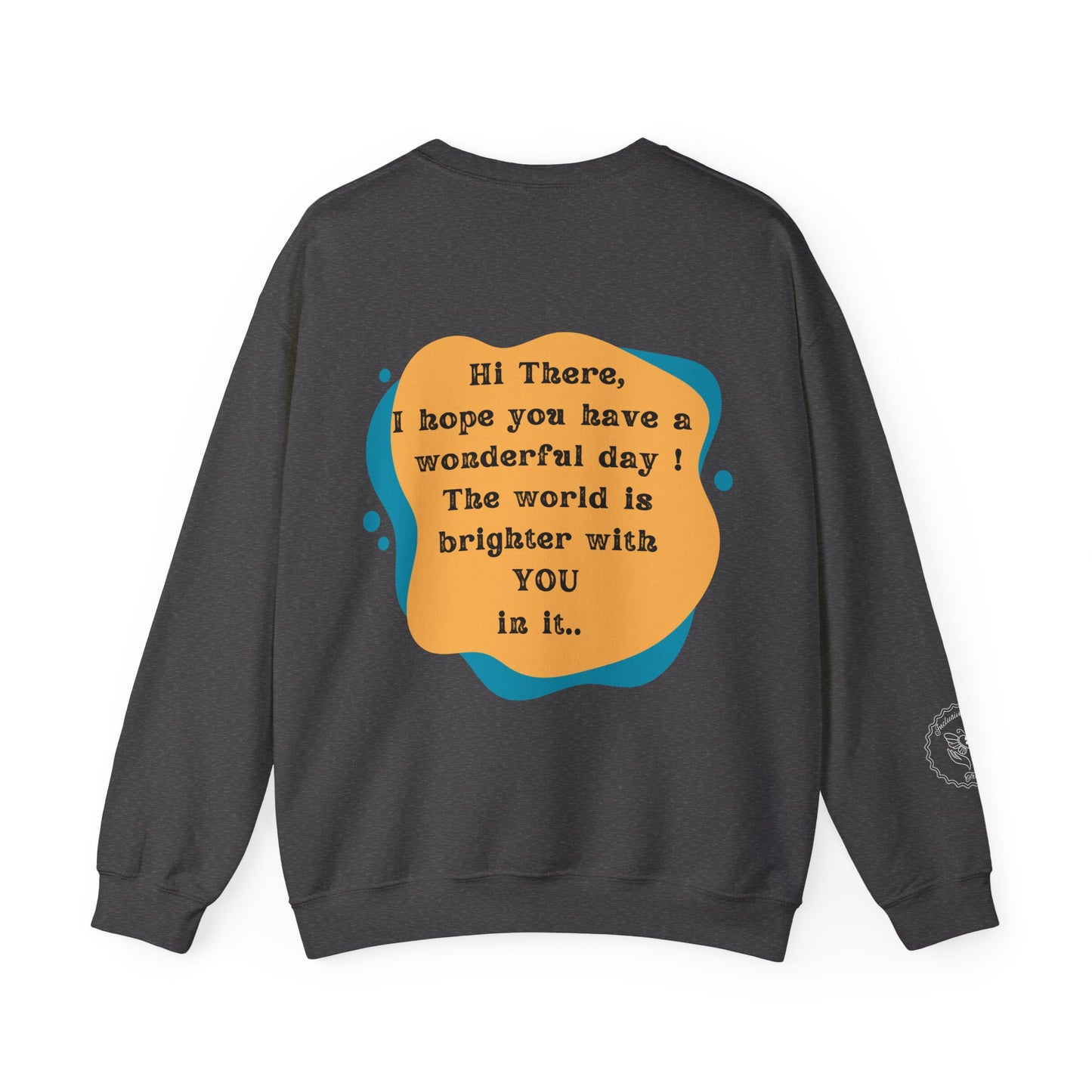 The World Is Brighter Sweatshirt