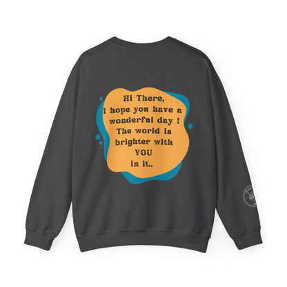 The World Is Brighter Sweatshirt
