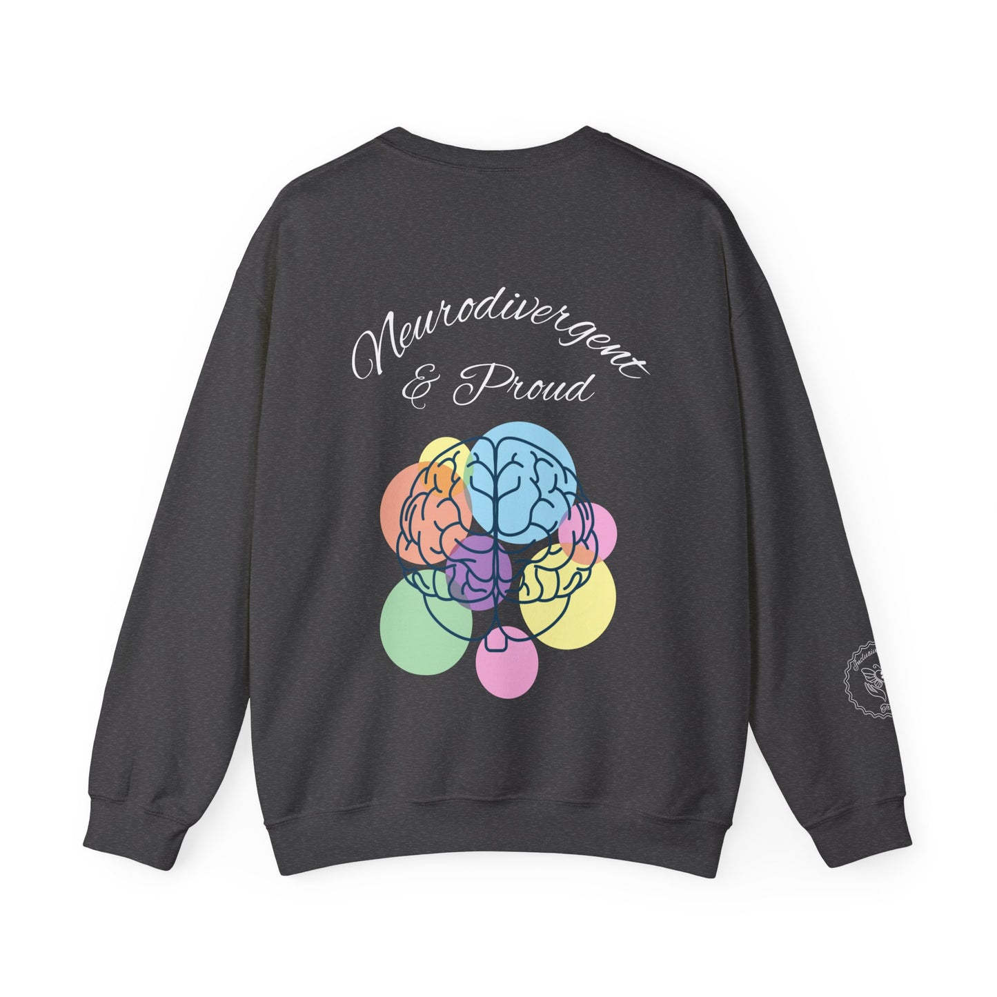 Neurodivergent & Proud Sweatshirt