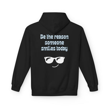 Be the Reason Someone Smiles Hoodie