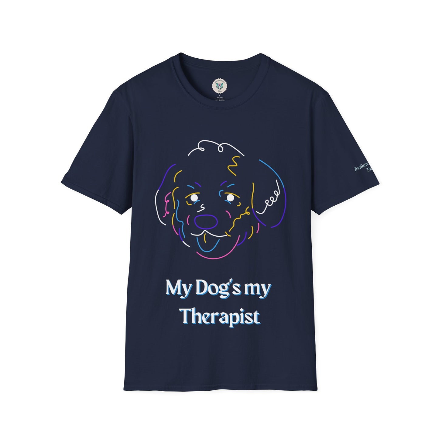 My Dog Is My Therapist T-Shirt
