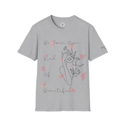 Your Own Kind Of Beautiful Softstyle T-Shirt