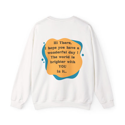 The World Is Brighter Sweatshirt